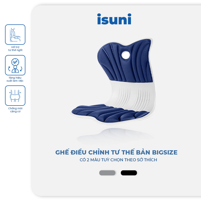[BIG SIZE] Ghế Điều Chỉnh Tư Thế Ngồi Cho Người >100KG, Mẹ Bầu, Mẹ Bỉm, Dân Văn Phòng Chống Đau Lưng, Cong Vẹo Cột Sống - ISUNI - ảnh 1